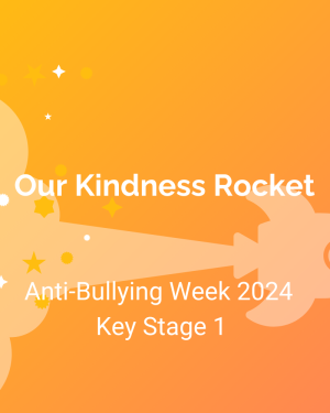 Anti-Bullying Week 2024      KS1 Free Resource