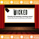 cinema, wicked, film, charity screening, heads up kids,